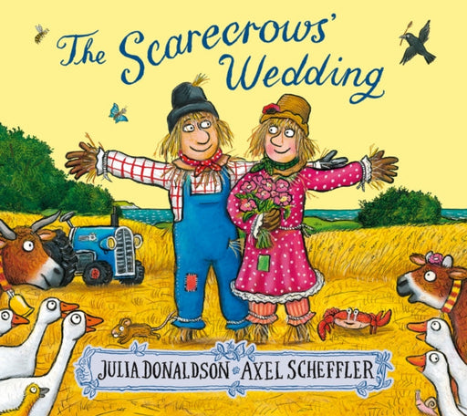 The Scarecrows' Wedding by Julia Donaldson Extended Range Scholastic
