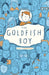 The Goldfish Boy by Lisa Thompson Extended Range Scholastic