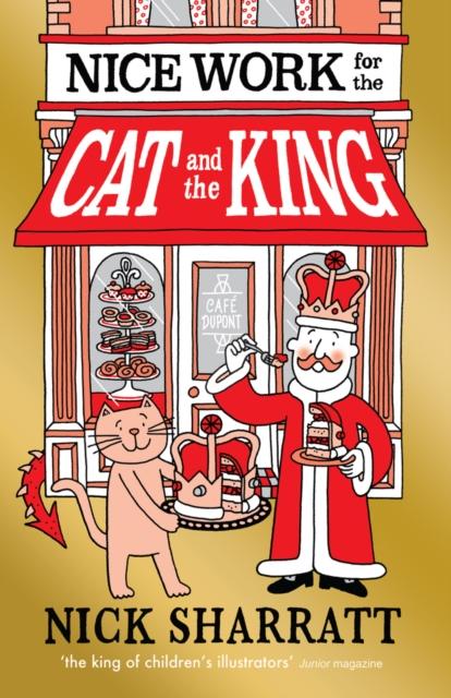 Nice Work for the Cat and the King Popular Titles Scholastic