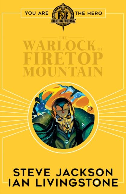 Fighting Fantasy:The Warlock of Firetop Mountain Popular Titles Scholastic