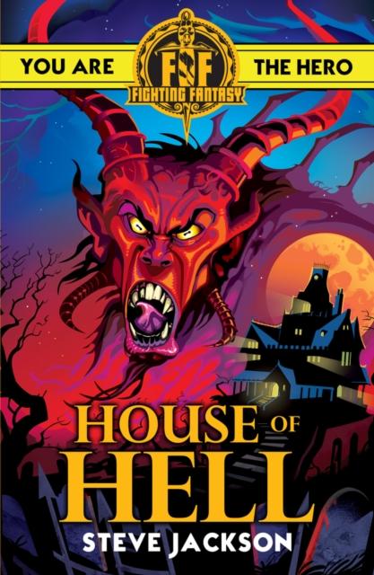 Fighting Fantasy: House of Hell Popular Titles Scholastic