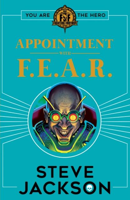 Fighting Fantasy: Appointment With F.E.A.R. Popular Titles Scholastic
