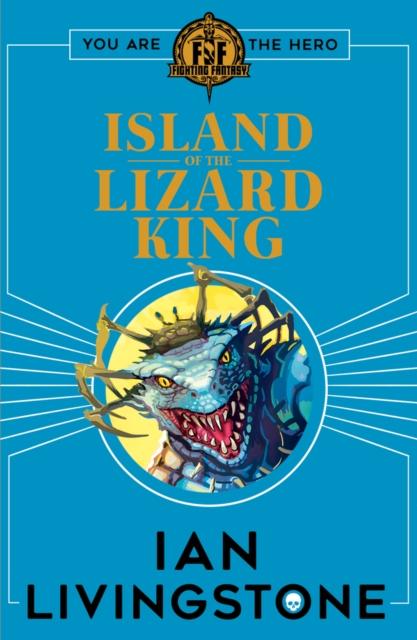 Fighting Fantasy: Island of the Lizard King Popular Titles Scholastic