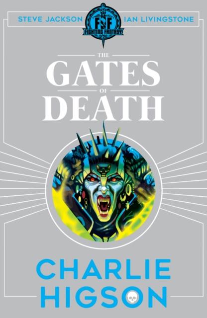 Fighting Fantasy: The Gates of Death Popular Titles Scholastic