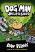 The Adventures of Dog Man 2: Unleashed by Dav Pilkey Extended Range Scholastic