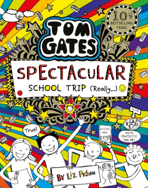 Tom Gates: Spectacular School Trip (Really.) by Liz Pichon Extended Range Scholastic