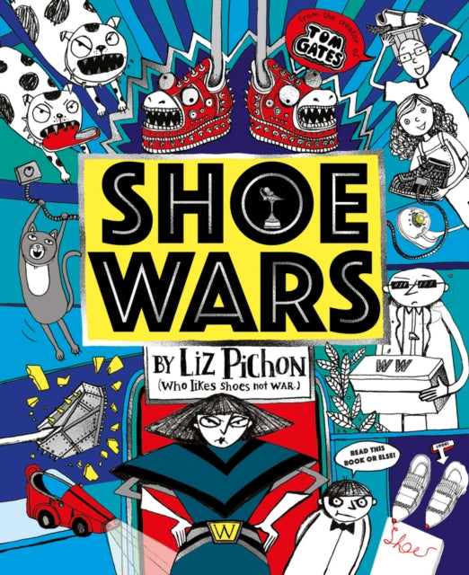 Shoe Wars PB by Liz Pichon Extended Range Scholastic