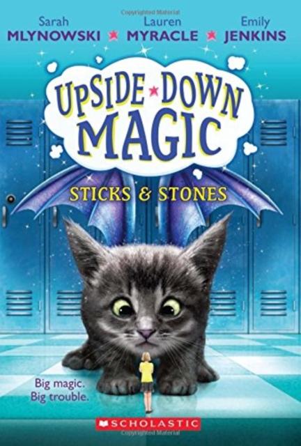 UPSIDE DOWN MAGIC #2: Sticks and Stones Popular Titles Scholastic