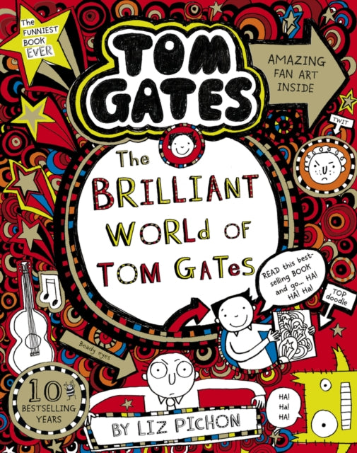 The Brilliant World of Tom Gates by Liz Pichon Extended Range Scholastic