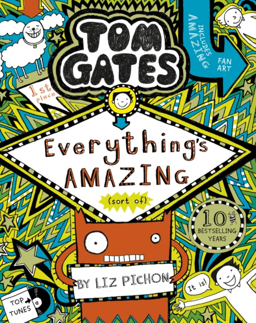 Tom Gates: Everything's Amazing (sort of) by Liz Pichon Extended Range Scholastic