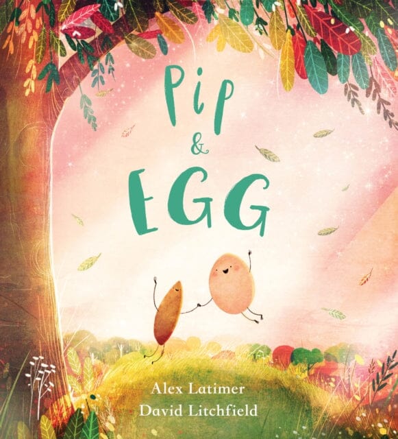 Pip and Egg (PB) by Alex Latimer Extended Range Scholastic