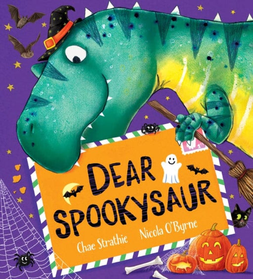 Dear Spookysaur (PB) by Chae Strathie Extended Range Scholastic