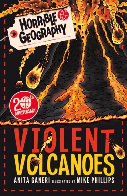 Horrible Geography: Violent Volcanoes (Reloaded) Popular Titles Scholastic