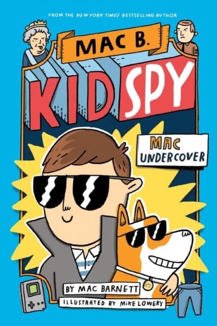 Mac Undercover (Mac B, Kid Spy #1) by Mac Barnett Extended Range Scholastic