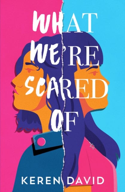 What We're Scared Of by Keren David Extended Range Scholastic