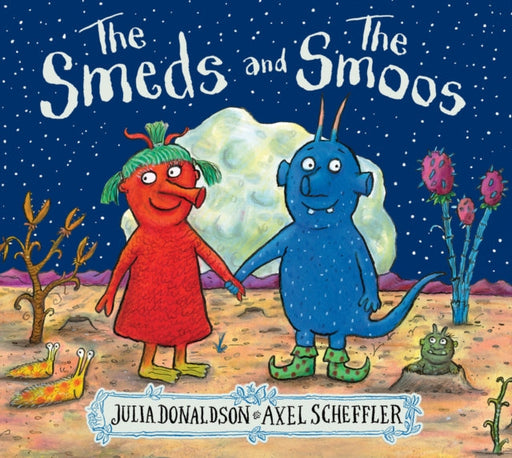 The Smeds and the Smoos by Julia Donaldson Extended Range Scholastic