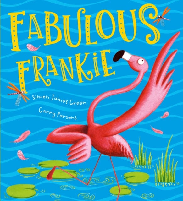 Fabulous Frankie by Simon James Green Extended Range Scholastic