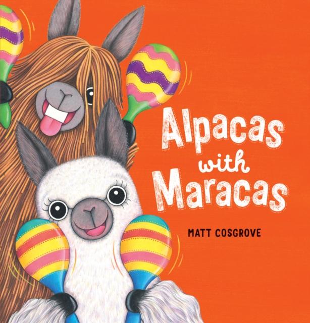 Alpacas with Maracas (PB) Popular Titles Scholastic