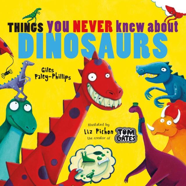 Things You Never Knew About Dinosaurs (NE PB) Popular Titles Scholastic