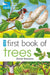 RSPB First Book Of Trees Popular Titles Bloomsbury Publishing PLC