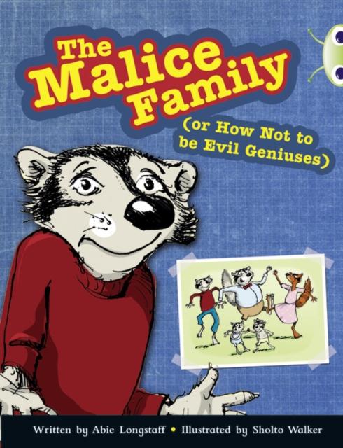 Bug Club Independent Fiction Year 3 Brown B The Malice Family Popular Titles Pearson Education Limited