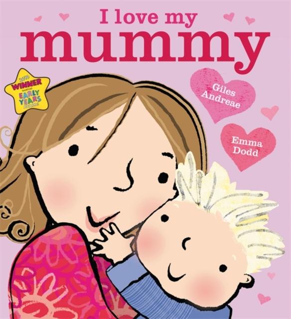 I Love My Mummy Popular Titles Hachette Children's Group