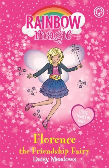 Rainbow Magic: Florence the Friendship Fairy : Special Popular Titles Hachette Children's Group