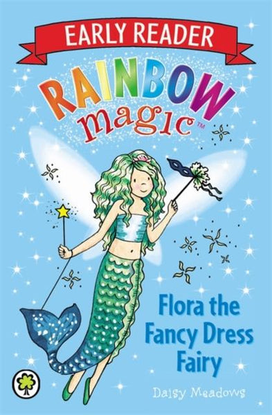 Rainbow Magic Early Reader: Flora the Fancy Dress Fairy — Books2Door