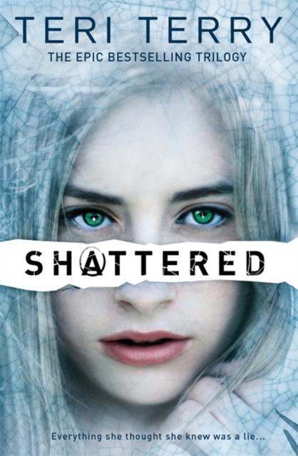 SLATED Trilogy: Shattered : Book 3 Popular Titles Hachette Children's Group