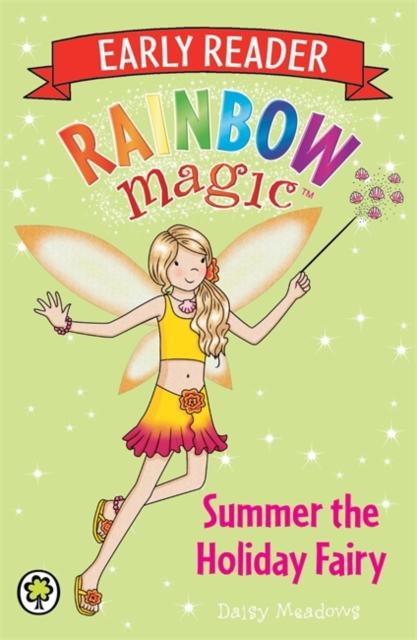Rainbow Magic Early Reader: Summer the Holiday Fairy Popular Titles Hachette Children's Group