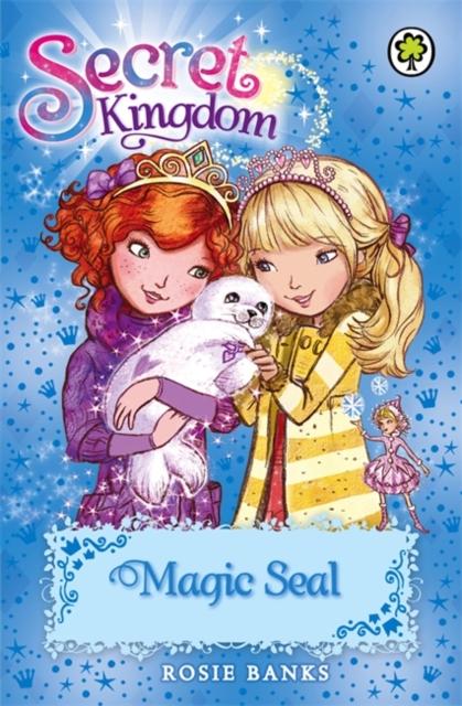 Secret Kingdom: Magic Seal : Book 20 Popular Titles Hachette Children's Group
