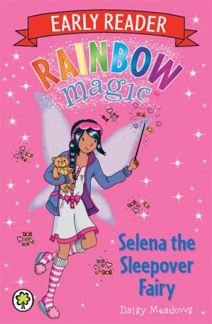 Rainbow Magic Early Reader: Selena the Sleepover Fairy Popular Titles Hachette Children's Group