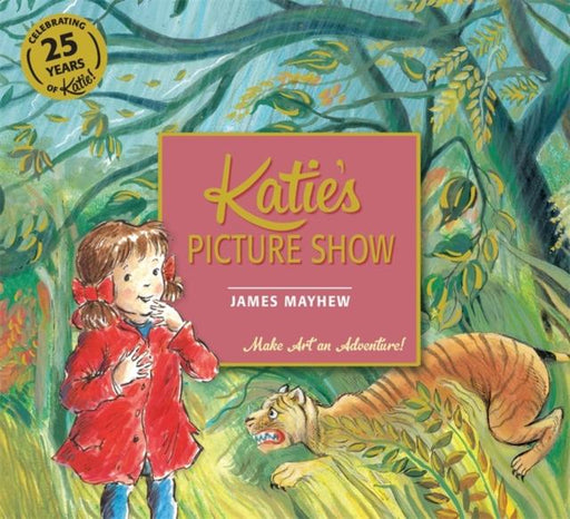 Katie's Picture Show Popular Titles Hachette Children's Group