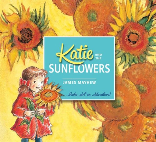 Katie and the Sunflowers Popular Titles Hachette Children's Group