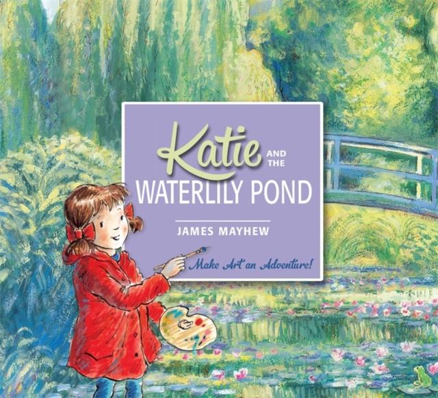 Katie and the Waterlily Pond Popular Titles Hachette Children's Group