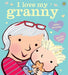 I Love My Granny Popular Titles Hachette Children's Group