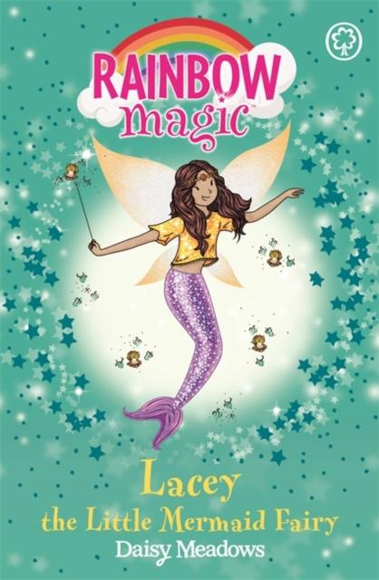 Rainbow Magic: Lacey the Little Mermaid Fairy : The Fairytale Fairies Book 4 Popular Titles Hachette Children's Group
