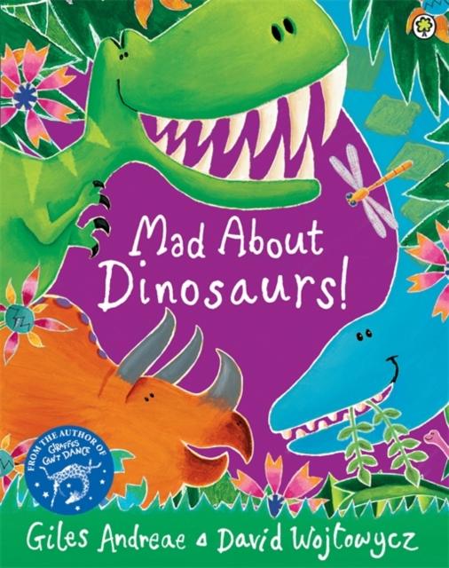 Mad About Dinosaurs! Popular Titles Hachette Children's Group