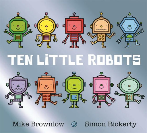 Ten Little Robots Popular Titles Hachette Children's Group