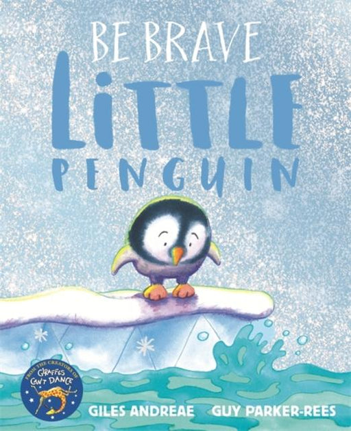 Be Brave Little Penguin Popular Titles Hachette Children's Group