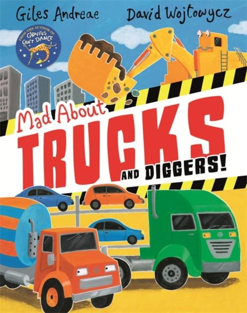 Mad About Trucks and Diggers! Popular Titles Hachette Children's Group
