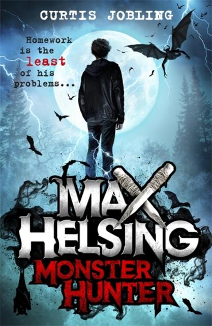 Max Helsing, Monster Hunter : Book 1 Popular Titles Hachette Children's Group