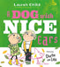 Charlie and Lola: A Dog With Nice Ears Popular Titles Hachette Children's Group