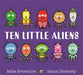 Ten Little Aliens Popular Titles Hachette Children's Group