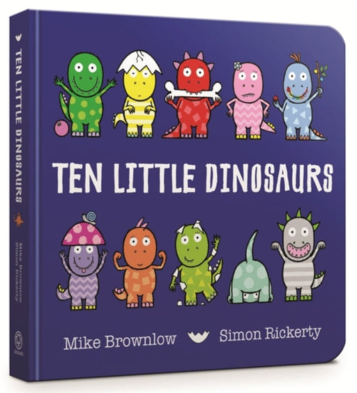 Ten Little Dinosaurs Board Book by Mike Brownlow Extended Range Hachette Children's Group