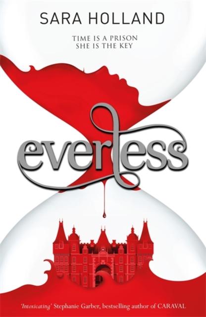 Everless : Book 1 Popular Titles Hachette Children's Group