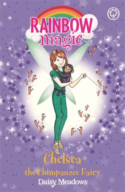 Rainbow Magic: Chelsea the Chimpanzee Fairy : The Endangered Animals Fairies Book 3 Popular Titles Hachette Children's Group
