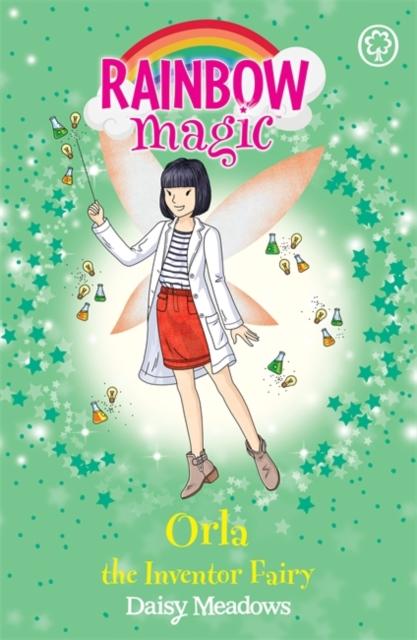 Rainbow Magic: Orla the Inventor Fairy : The Discovery Fairies Book 2 Popular Titles Hachette Children's Group