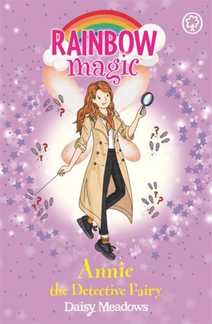Rainbow Magic: Annie the Detective Fairy : The Discovery Fairies Book 3 Popular Titles Hachette Children's Group
