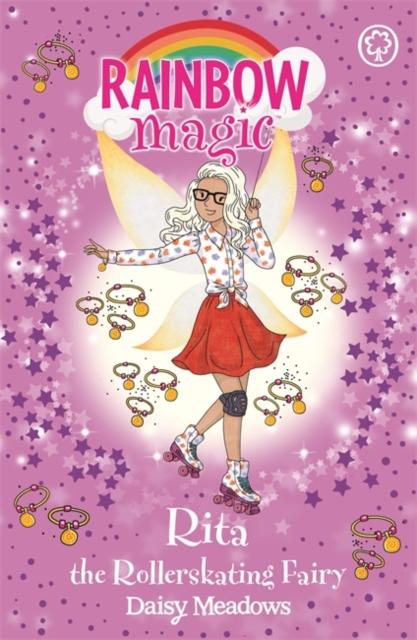Rainbow Magic: Rita the Rollerskating Fairy : The After School Sports Fairies Book 3 Popular Titles Hachette Children's Group